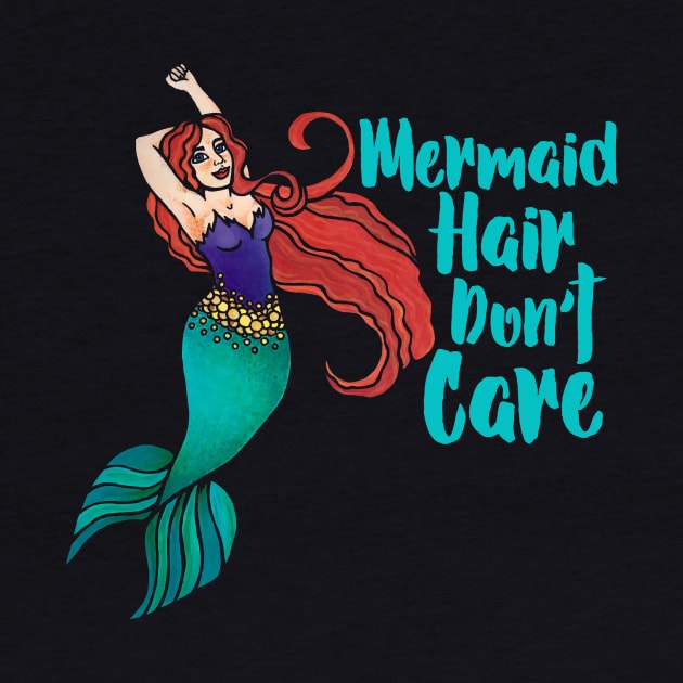 Mermaid Hair Don't Care by bubbsnugg